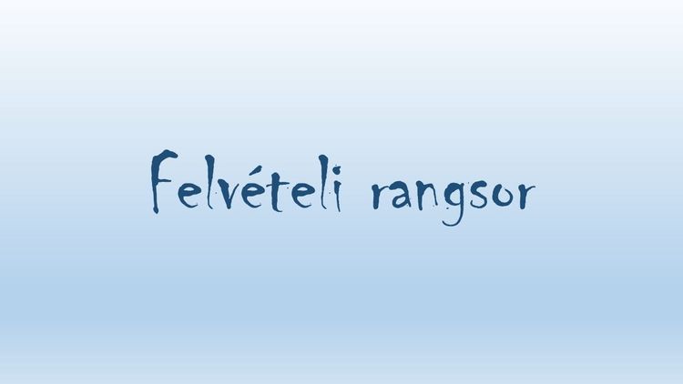 Felvételi rangsor